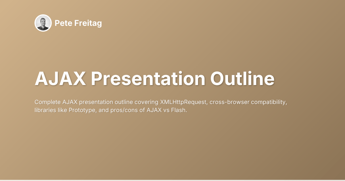 AJAX Presentation Outline
