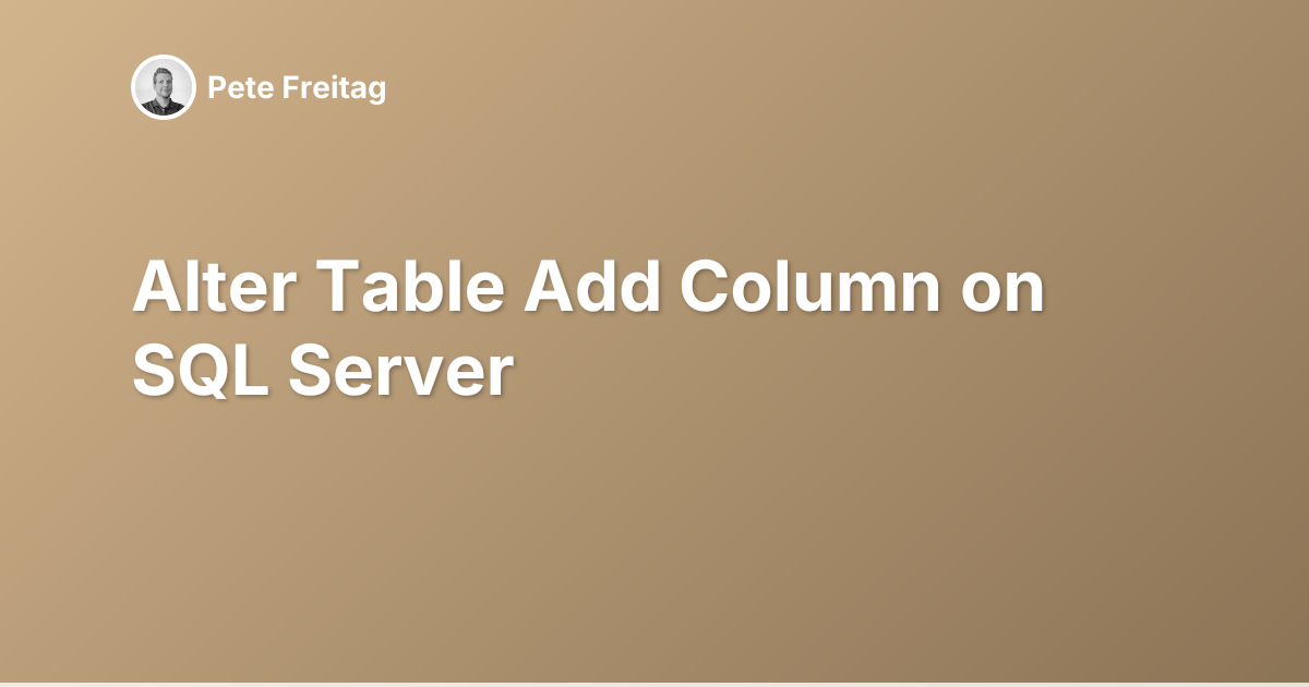 Alter Table Add Column on SQL Server