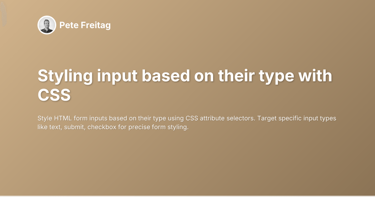 Styling input based on their type with CSS