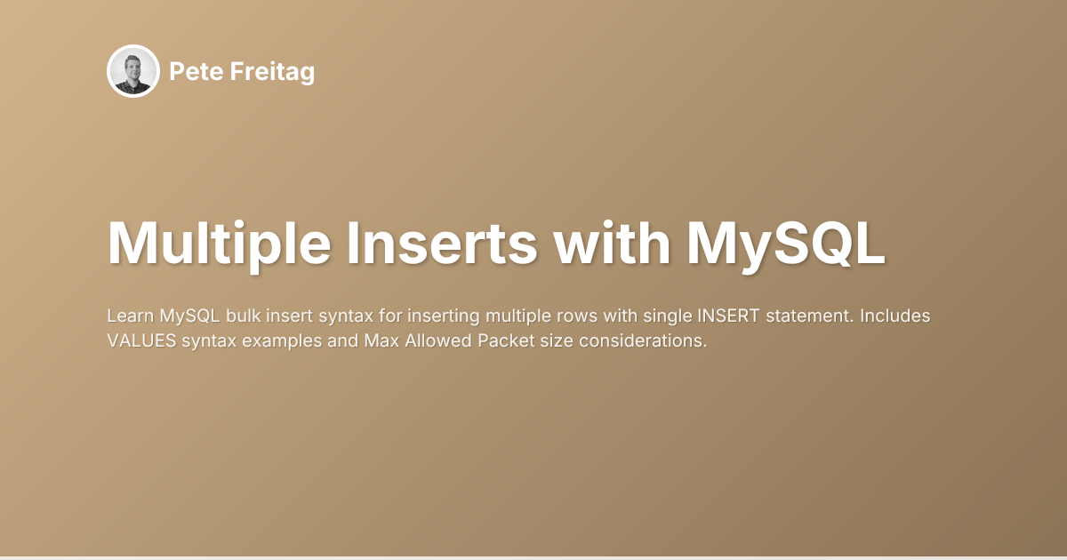 Multiple Inserts with MySQL