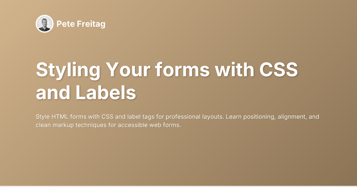 Styling Your forms with CSS and Labels