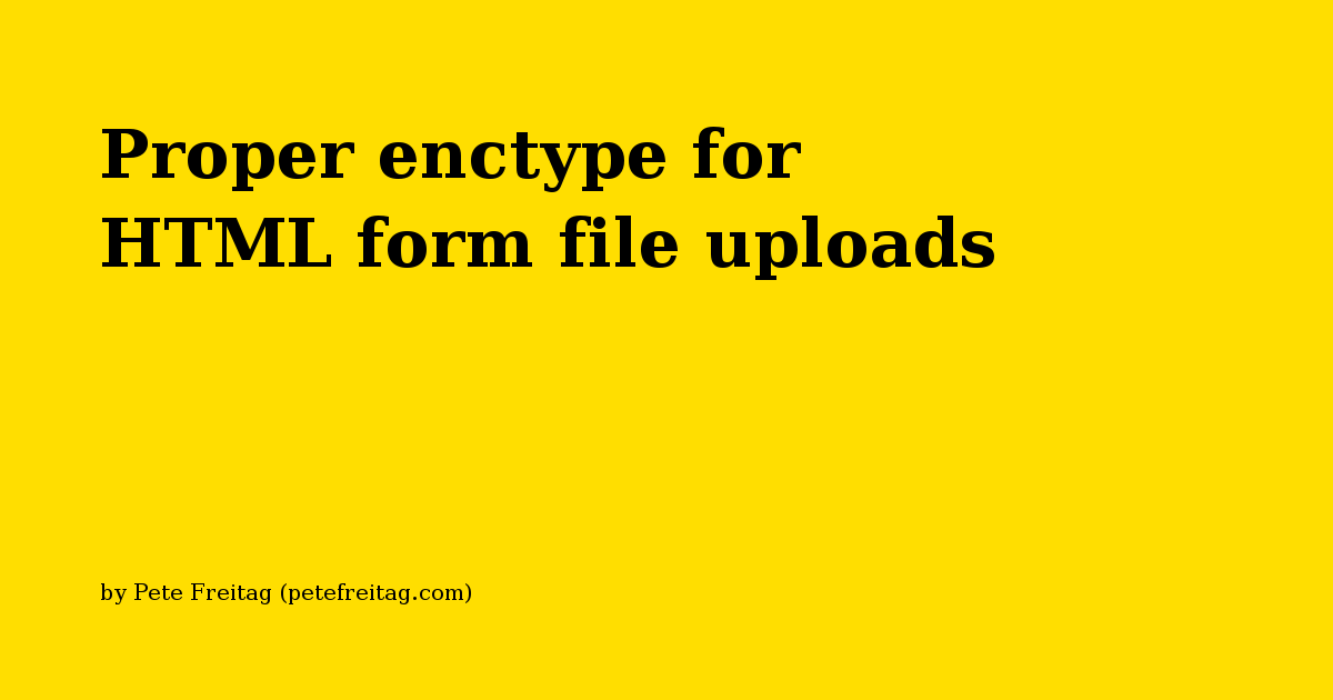 html form submit enctype